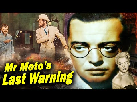 Mr  Moto's Last Warning ,Full Movie , Peter Lorre, Ricardo Cortez,Virginia Field N Cine classic show
