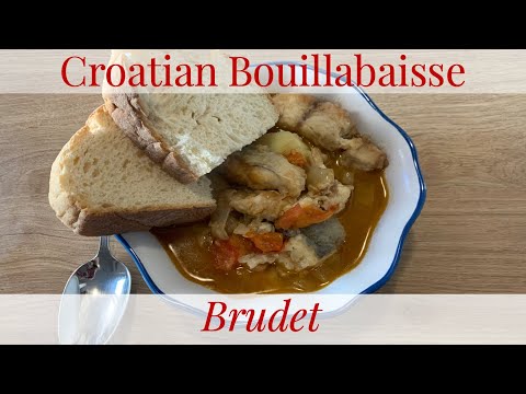 The Croatian Version of Bouillabaisse, Brudet