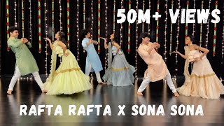 Rafta Rafta x Sona Sona  Couple Dance  Sangeet Per