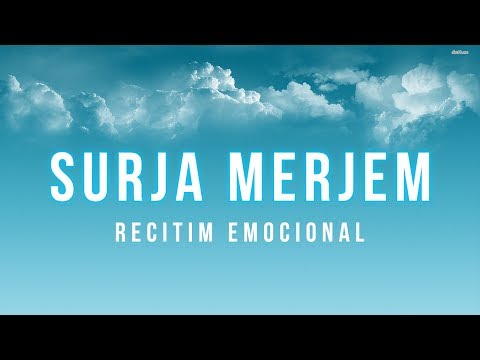 Surja Merjem - Recitim Emocional