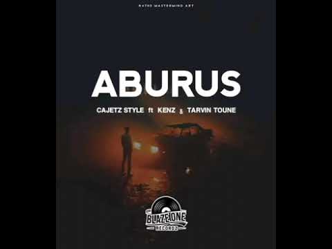 Aburus - Cajets Styles ft Kenz & Tarvin Toune