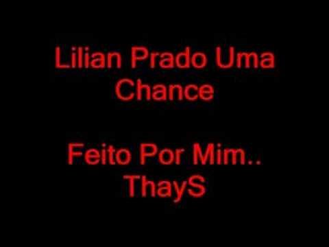 Uma Chance - Lilian Prado