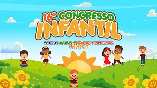 16º Congresso Infantil - Templo Central - Ieadalpe - Ao Vivo - 18/01/2026