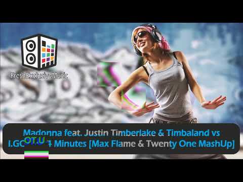 Madonna feat. Justin Timberlake & Timbaland vs I.GOT.U  - 4 Minutes [Max Flame & Twenty One MashUp]