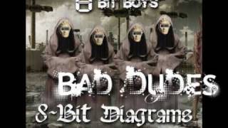 8 Bit Boys - Bad Dudes