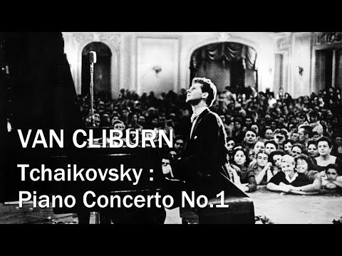 (Van Cliburn / Kondrashin)  Tchaikovsky : Piano Concerto No 1 in B flat minor, Op 23