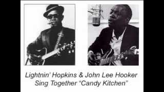 Lightnin' Hopkins & John Lee Hooker - Candy Kitchen