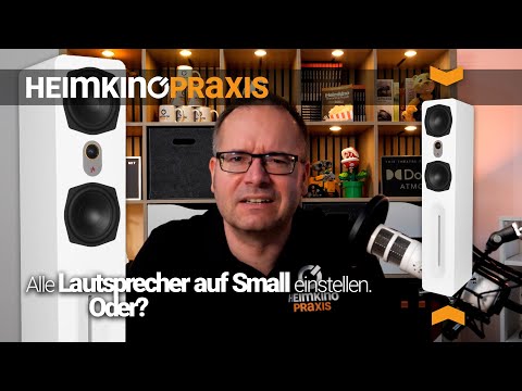 Alle Lautsprecher auf Small einstellen! Oder? (EP141)
