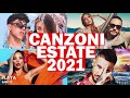 TORMENTONI DELL'ESTATE 2021 - MIX ESTATE 2021 - CANZONI ESTATE 2021 - MUSICA e HIT DEL MOMENTO 2021 TORMENTONI DELL'ESTATE 2021 - MIX ESTATE 2021 - CANZONI ESTATE 2021 - MUSICA e HIT DEL MOMENTO 2021