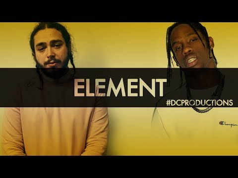 🔥[FREE] Post Malone x Travis Scott Type Beat - Element #DCPRODUCTIONS