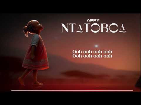 Appy - Ntatoboa (Official Lyrics Audio)