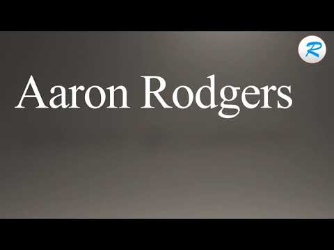 How to pronounce Aaron Rodgers