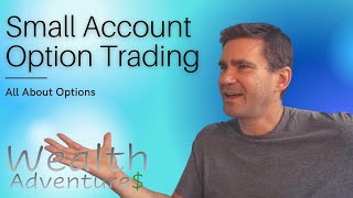 4 Ways To Trade Options With A Small Account