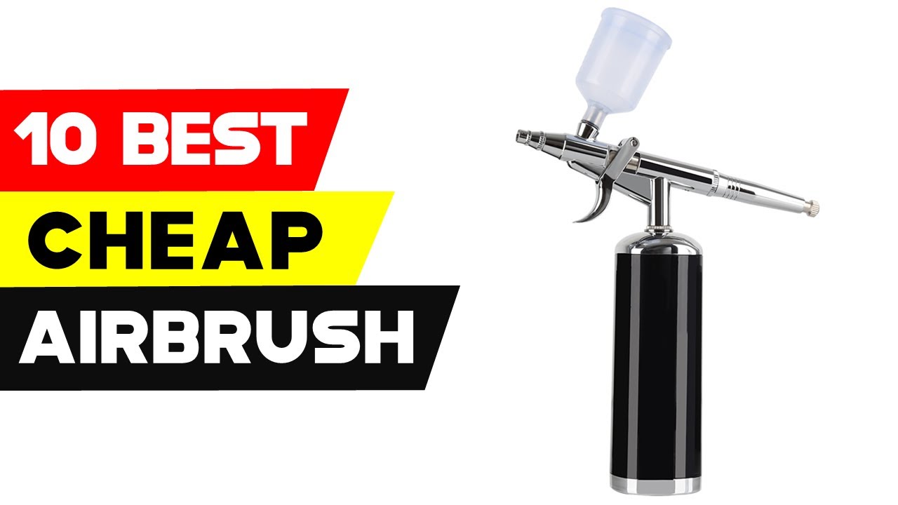 Top 10 Best Cheap Airbrush 2021