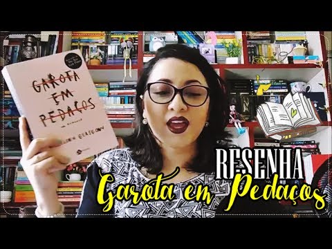 Resenha Garota em Pedaços