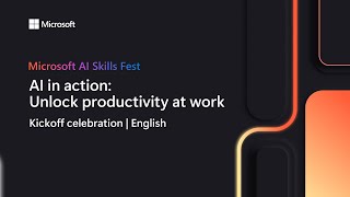 AI in Action: Unlock productivity at work | Global Premiere 1 (English