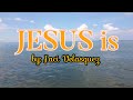 Jesus is || Video Lyrics || Song by Jaci Velasquez