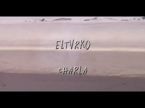 ELTVRK0 - CHARLA (Visualizer)