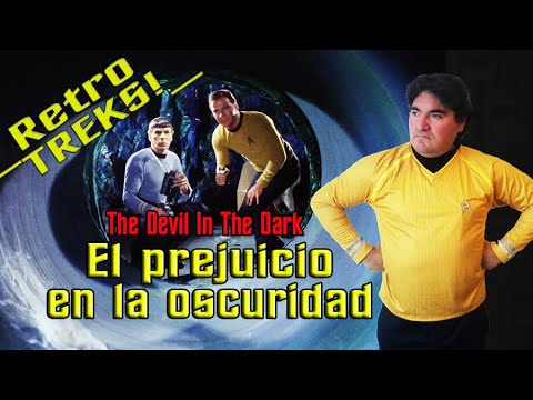 RetroTreks #25: Los prejuicios en la oscuridad 🖖