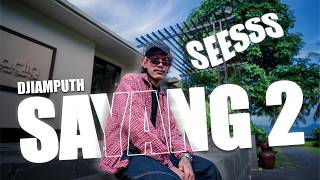 Download lagu SAYANG 2 - DJiamputh (DJ VERSION) mp3