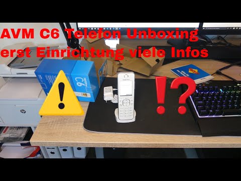 AVM C6 Telefon Unboxing erst Einrichtung alle Infos