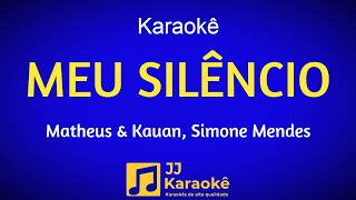 Meu silêncio - Karaokê - Matheus e Kauan, Simone Mendes, Arranjo exclusivo