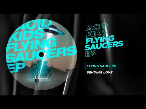 Acid Kids - Flying Saucers