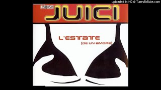 Miss Juici - L'Estate (De Un Amore) (Lightforce Club Mix)