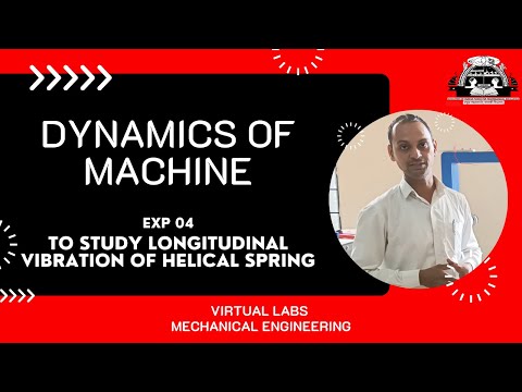 Experiment 04 | To study Longitudinal Vibration of Helical Spring | Mechanical | SGGSIE&T, Nanded