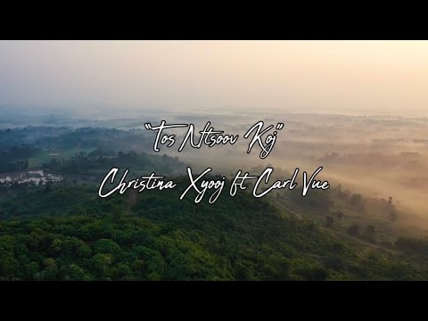 (OFFICIAL TEASER) “Tos Ntsoov Koj” - Christina Xyooj ft Carl Vue