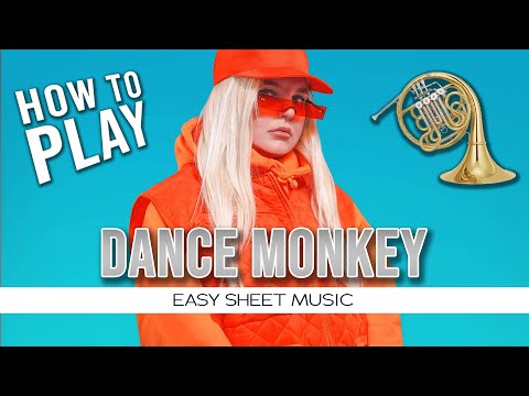French Horn "Dance Monkey" EASY Sheet Music