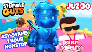 Download lagu Murottal Juz 30 Surah Asy-Syams 1 hour nonstop for easy memorization #juz30 #juzamma #stumbleguys mp3