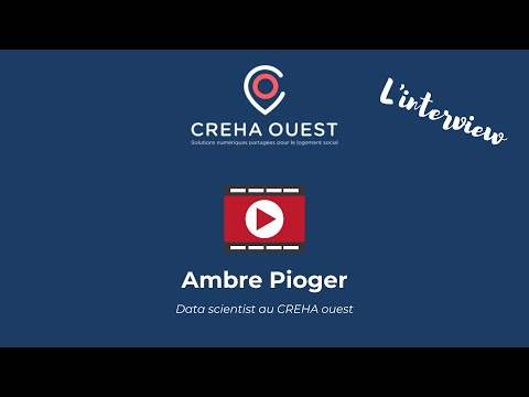 Interview d'Ambre Pioger, data scientist au CREHA Ouest