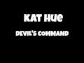 Kat Hue - Devil's Command 