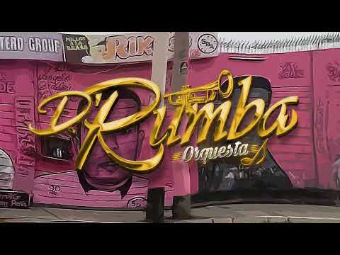 Mix Casi te envidio (música en vivo) - Orquesta D´Rumba