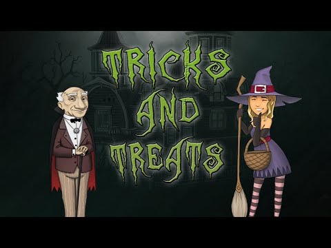 Tricks and Treats
