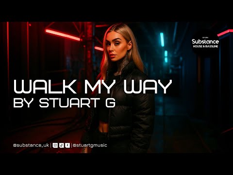 Stuart G - Walk My Way