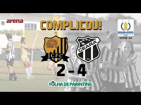 JC 2 x 4 Ceará | Gols - Brasileirão Feminino Série A2 | Ida - Quartas de final