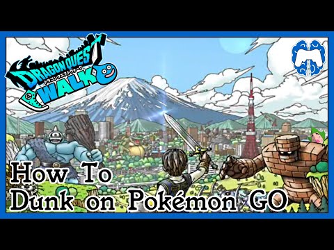 Dragon Quest WALK is the Pokémon GO Successor You DESERVE (but probably won't get)