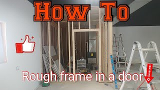 How to size and rough frame a door opening.