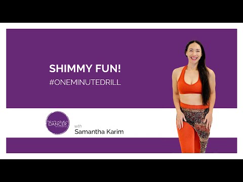 Shimmy FUN! - One Minute Drill - How to Belly Dance with Samantha Karim