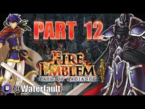Fire Emblem Path of Radiance Playthrough Part 12 (Finale)