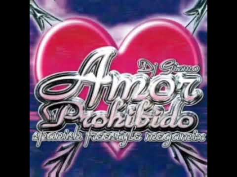 Dj gizmo amor prohibido spanish freestyle mix