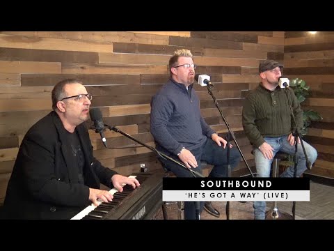 Southbound | 'He's Got A Way' (acoustic)