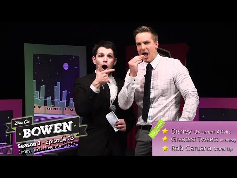 'Live on Bowen' - S3, E04 (S4: Rob Caruana Stand Up, Disney Uncurrent Affairs, Greatest Tweets )
