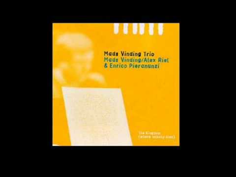 Mads Vinding Trio (Enrico Pieranunzi & Alex Riel) - My Foolish Heat