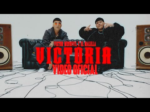 Victor Mendivil + El Malilla - Victoria