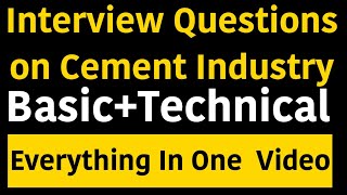 Cement Industry Interview Questions /How Cement Is Made/ ultraTech,Ambuja cement Interview Questions