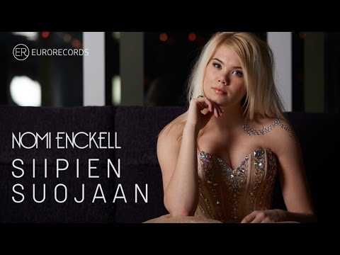 NOMI ENCKELL - SIIPIEN SUOJAAN (Official video)