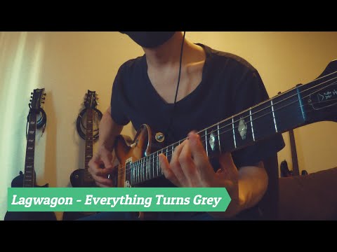 Everything Turns Grey - Lagwagon